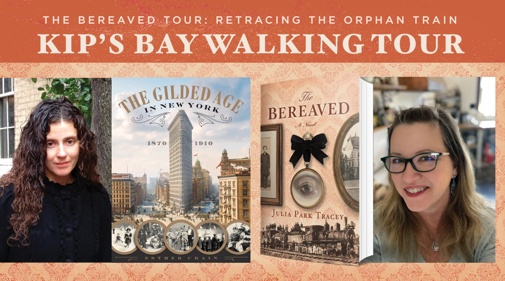 Retracing the Orphan Train - Kip's Bay Tour