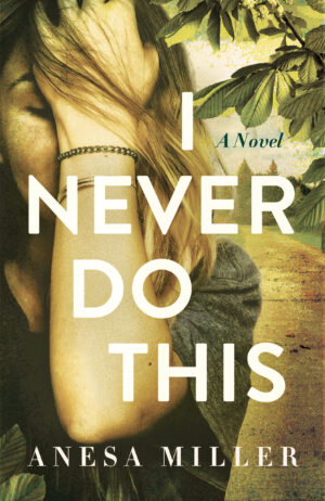 Image of the book cover for I Never Do This that depicts a young woman covering her face with her arm and hand. There is a road and trees in the background.